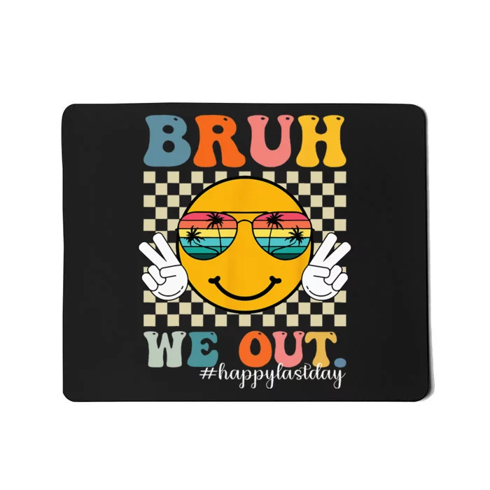 Cute End Of School Year Teacher Summer Bruh We Out Teachers Mousepad