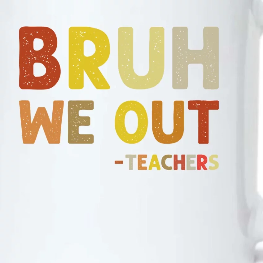 Cute End Of School Year Teacher Summer Bruh We Out Teachers Black Color Changing Mug