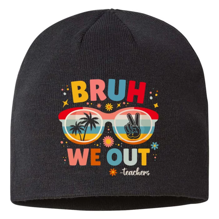 Cute End Of School Year Teacher Summer Bruh We Out Teachers 8 1/2in Sustainable Knit Beanie