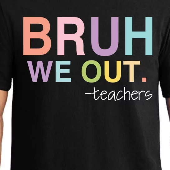 Cute End Of School Year Teacher Summer Bruh We Out Teachers Pajama Set