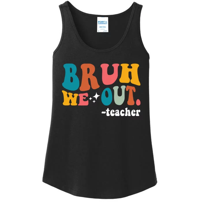 Cute End Of School Year Teacher Summer Bruh We Out Teachers Ladies Essential Tank