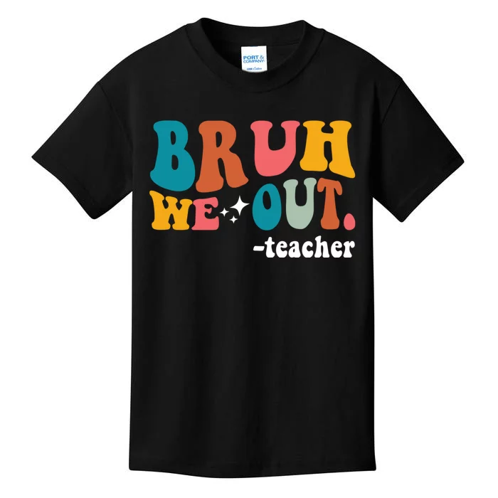 Cute End Of School Year Teacher Summer Bruh We Out Teachers Kids T-Shirt