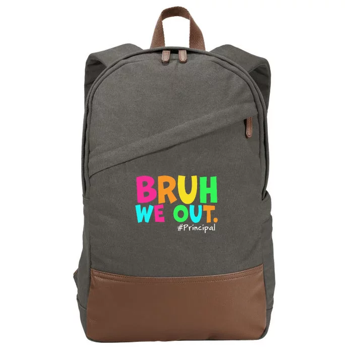 Cute End Of School Year Teacher Summer Bruh We Out Principal Cotton Canvas Backpack