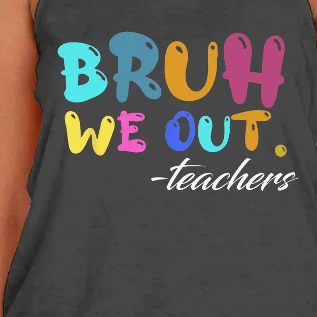 Cute End Of School Year Teacher Summer Bruh We Out Teachers Women's Knotted Racerback Tank