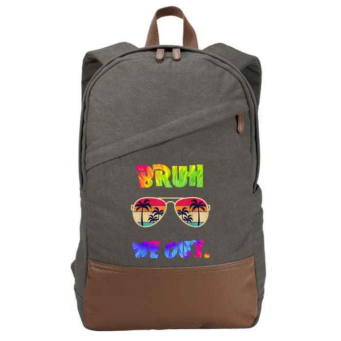 Cute End Of School Year Teacher Summer Bruh We Out Teachers Cotton Canvas Backpack