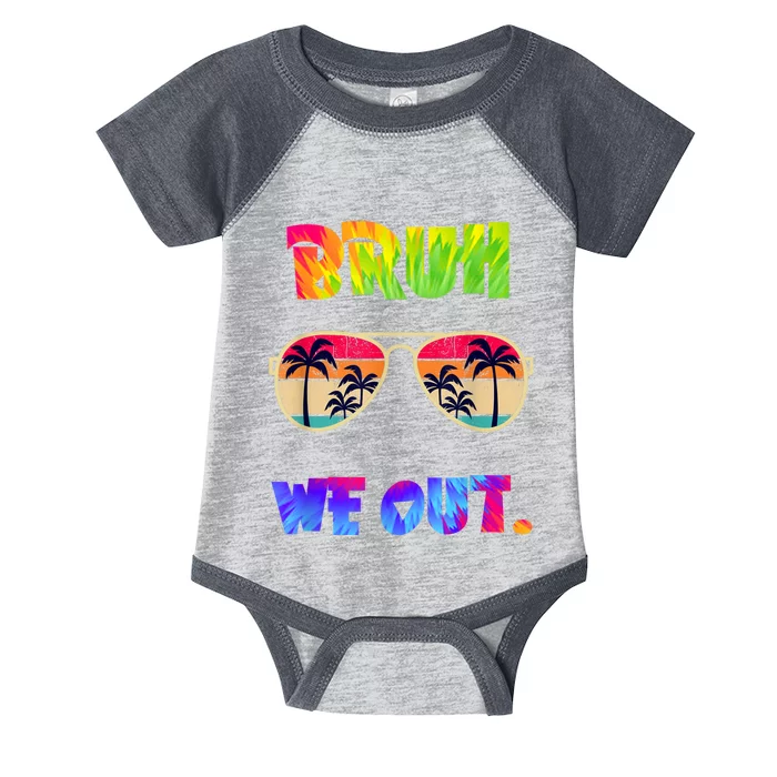 Cute End Of School Year Teacher Summer Bruh We Out Teachers Infant Baby Jersey Bodysuit