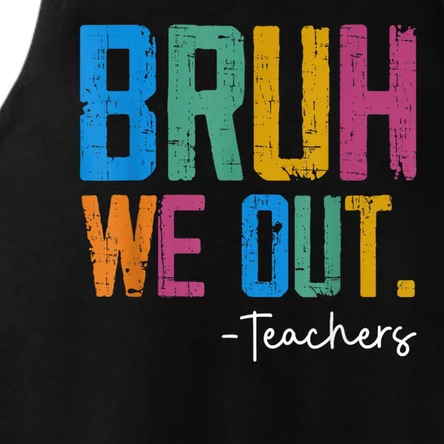 Cute End Of School Year Teacher Summer Bruh We Out Teachers Ladies Tri-Blend Wicking Tank