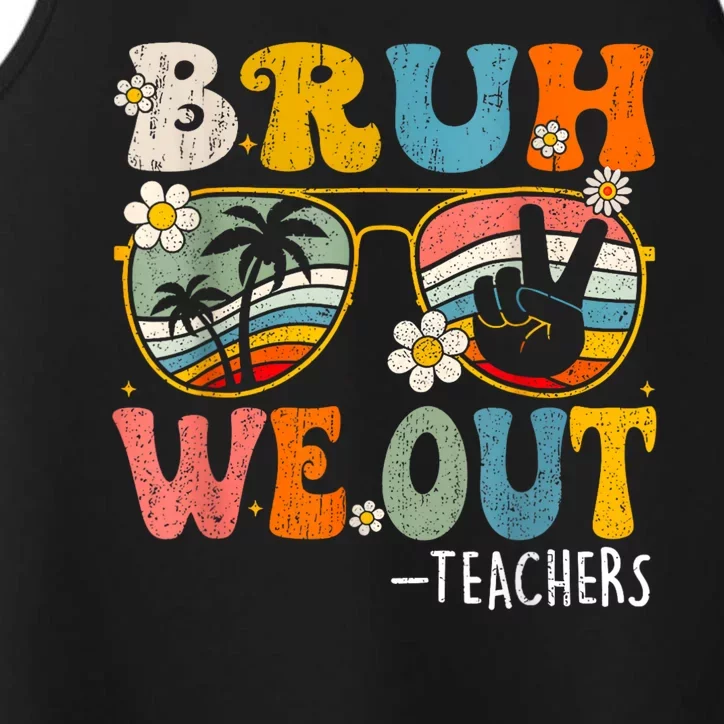 Cute End Of School Year Teacher Summer Bruh We Out Teachers Performance Tank