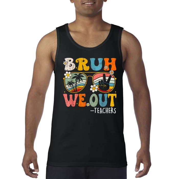 Cute End Of School Year Teacher Summer Bruh We Out Teachers Tank Top