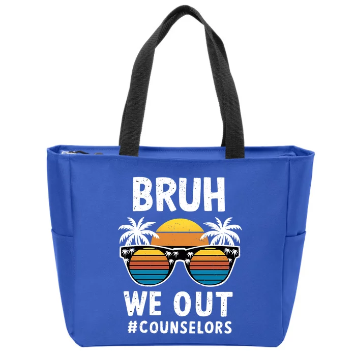 Cute End Of School Summer Vacation Bruh We Out Counselors Gift Zip Tote Bag