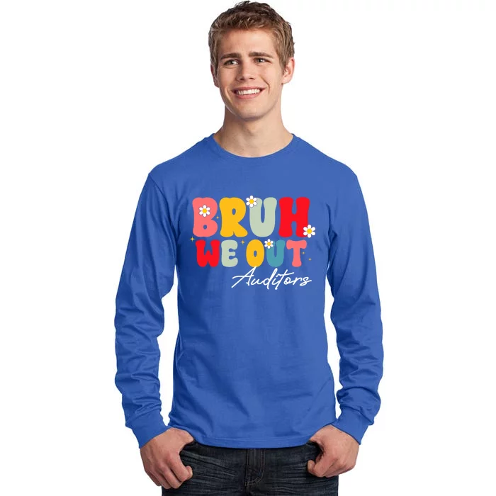 Cute End Of School Year Auditors Summer Bruh We Out Gift Tall Long Sleeve T-Shirt