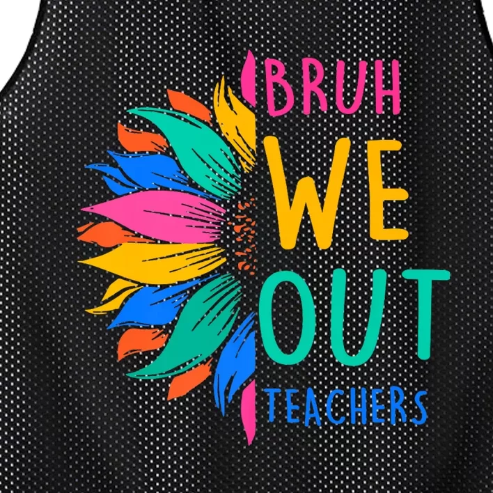 Cute End Of The School Year Bruh We Out Teachers Sunflower Mesh Reversible Basketball Jersey Tank