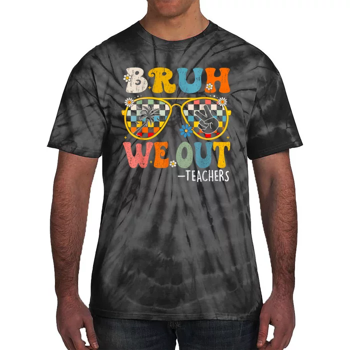 Cute End Of School Year Teacher Summer Bruh We Out Teachers Tie-Dye T-Shirt