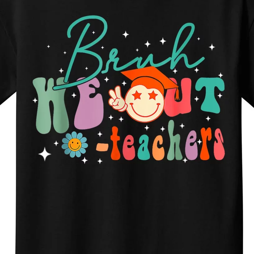 Cute End Of School Year Teacher Summer Bruh We Out Teachers Kids T-Shirt