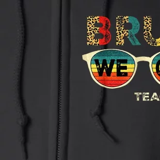 Cute End Of School Year Teacher Summer Bruh We Out Teachers Full Zip Hoodie