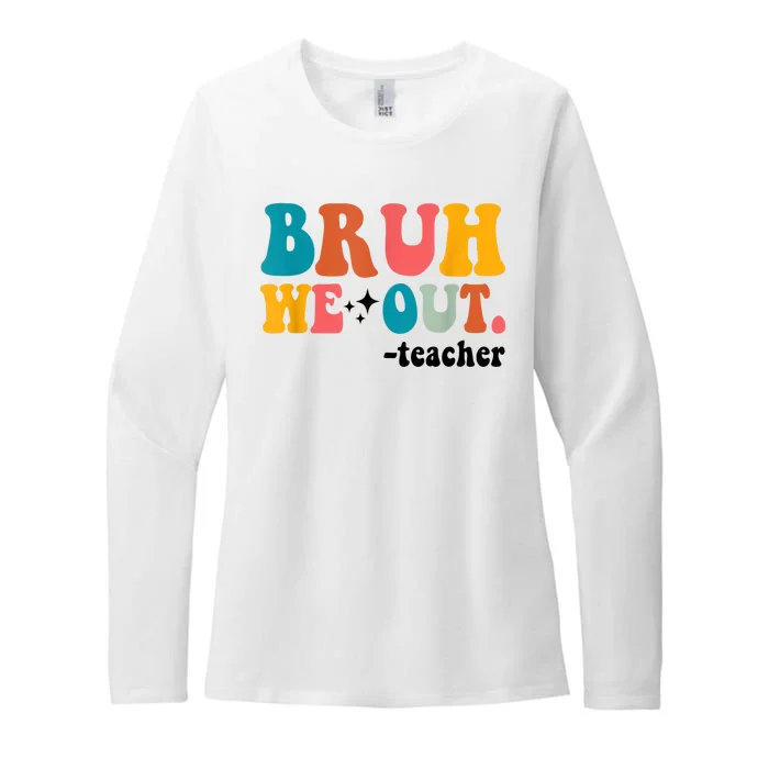 Cute End Of School Year Teacher Summer Bruh We Out Teachers Womens CVC Long Sleeve Shirt