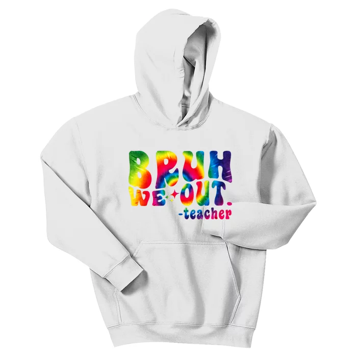 Cute End Of School Year Teacher Summer Bruh We Out Teachers Kids Hoodie