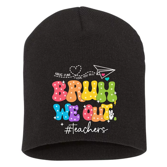 Cute End Of School Year Groovy Summer Bruh We Out Teachers Short Acrylic Beanie