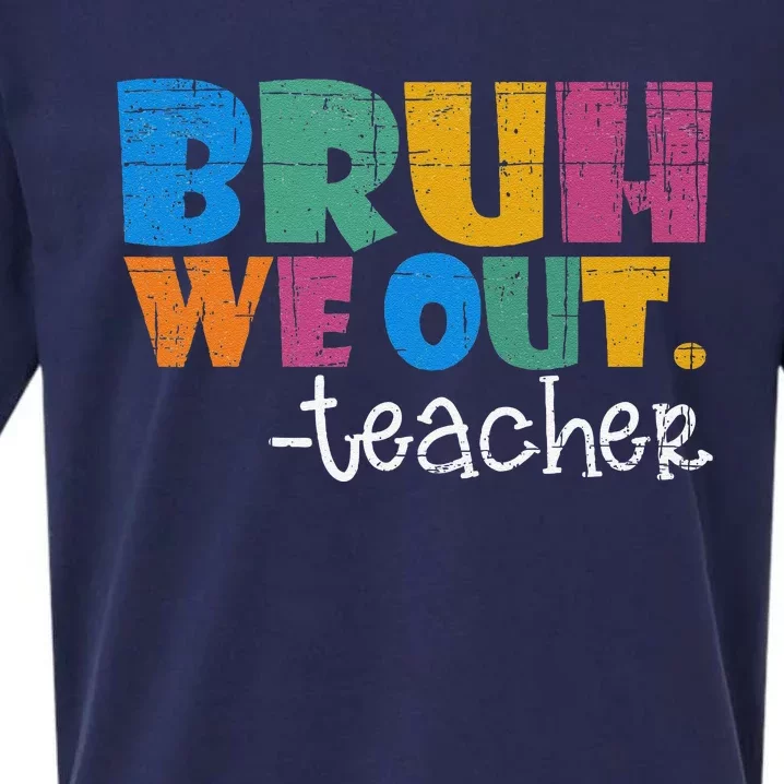 Cute End Of School Year Teacher Summer Bruh We Out Teachers Sueded Cloud Jersey T-Shirt