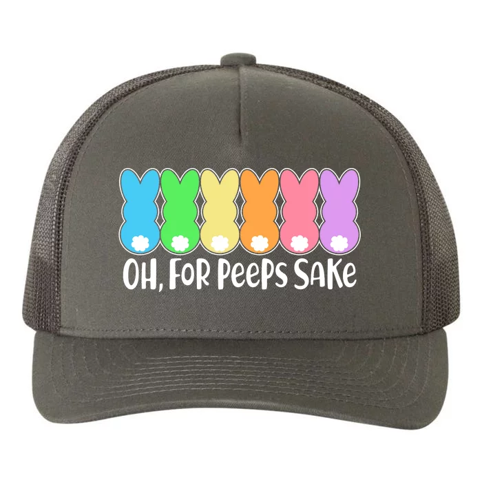 Cute Easter Oh For Peeps Sake Yupoong Adult 5-Panel Trucker Hat