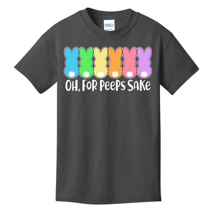 Cute Easter Oh For Peeps Sake Kids T-Shirt