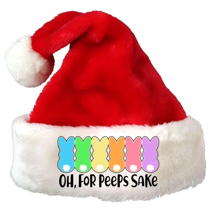 Cute Easter Oh For Peeps Sake Premium Christmas Santa Hat