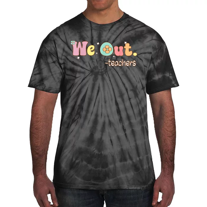 Cute End Of School Year Teacher Summer Bruh We Out Teachers Tie-Dye T-Shirt