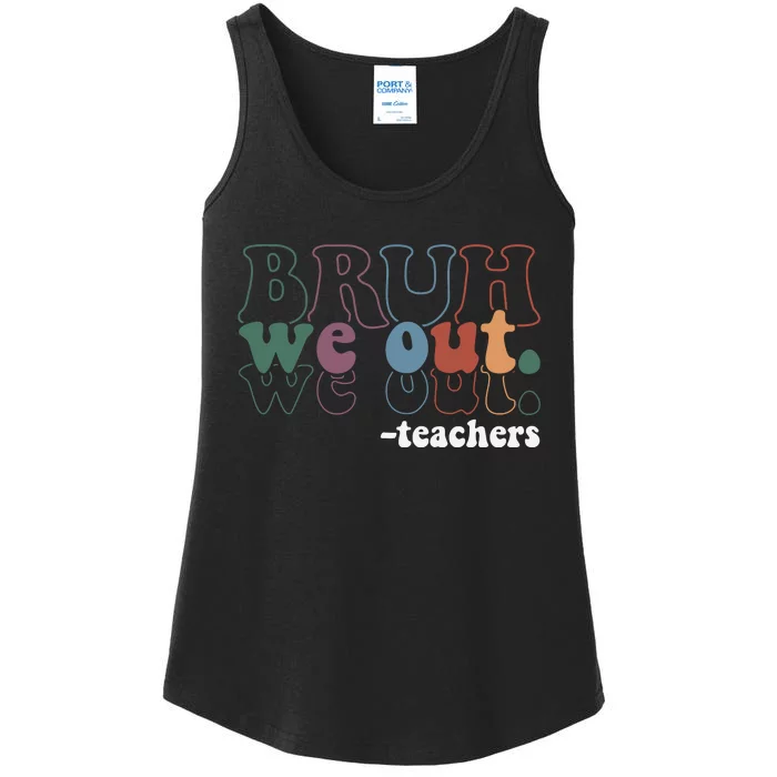 Cute End Of School Year Teacher Summer Bruh We Out Teachers Ladies Essential Tank