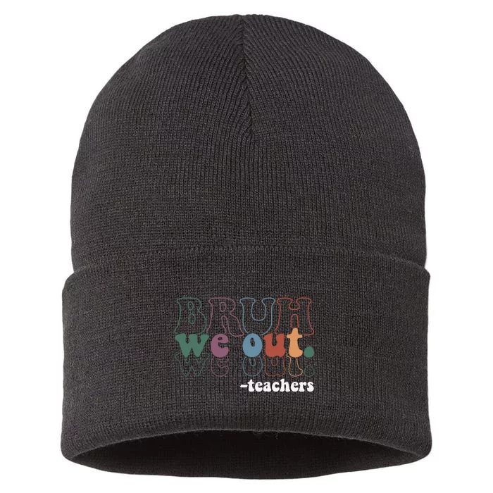 Cute End Of School Year Teacher Summer Bruh We Out Teachers Sustainable Knit Beanie