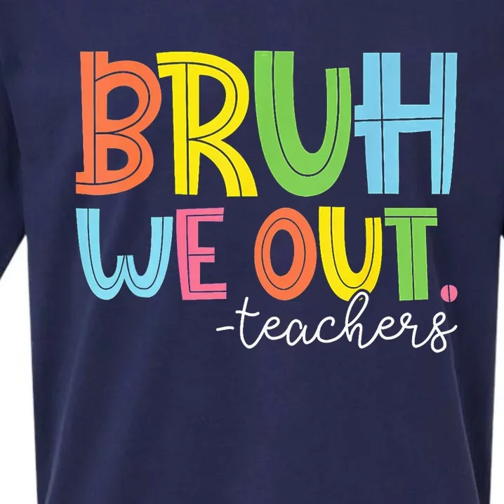 Cute End Of School Year Teacher Summer Bruh We Out Teachers Sueded Cloud Jersey T-Shirt