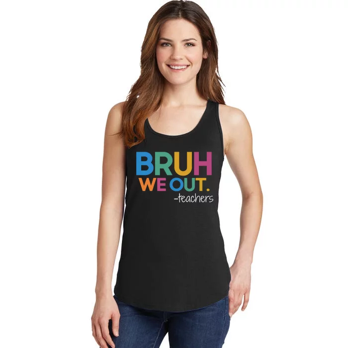 Cute End Of School Year Teacher Summer Bruh We Out Teachers Premium Ladies Essential Tank