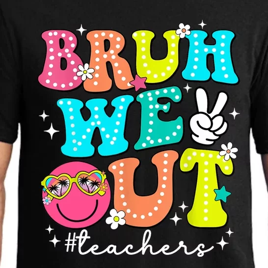 Cute End Of School Year Bruh We Out Teachers Teacher Gift Pajama Set