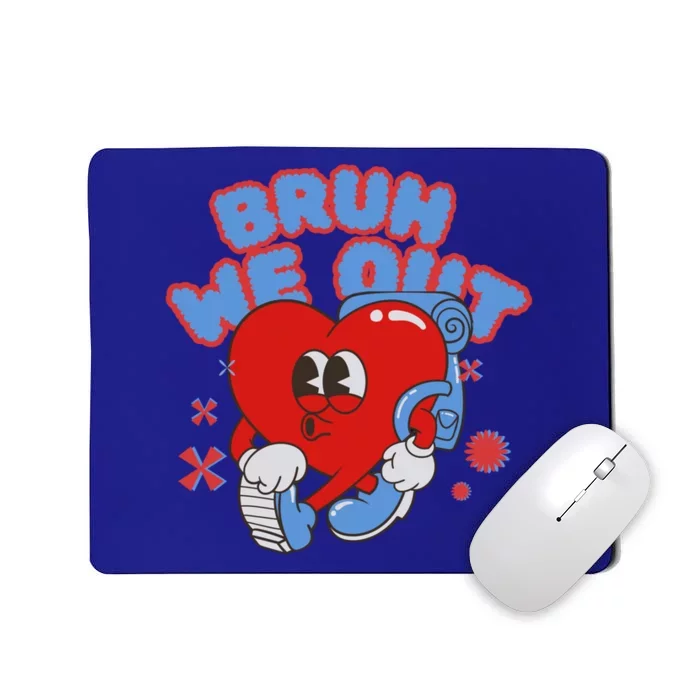 Cute End Of School Year Teacher Summer Bruh We Out Gift Mousepad