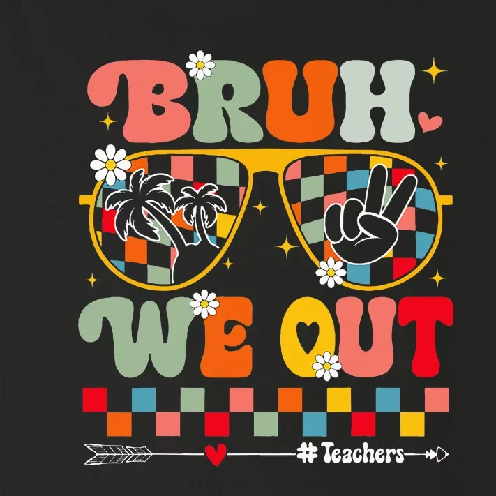 Cute End Of School Year Teacher Summer Bruh We Out Teachers Toddler Long Sleeve Shirt