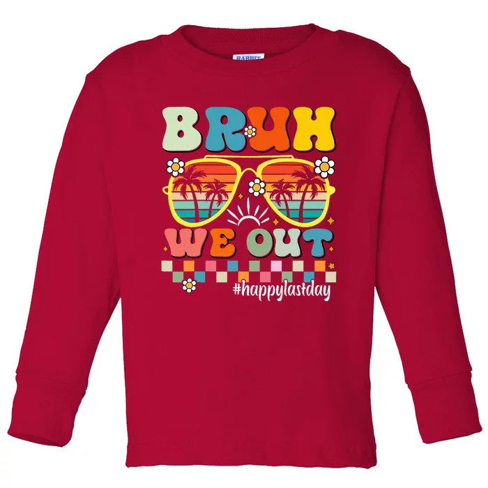 Cute End Of School Year Teacher Summer Bruh We Out Teachers Toddler Long Sleeve Shirt