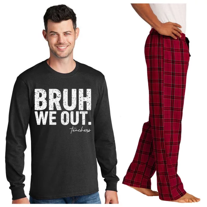 Cute End Of School Year Teacher Summer Bruh We Out Teachers Long Sleeve Pajama Set