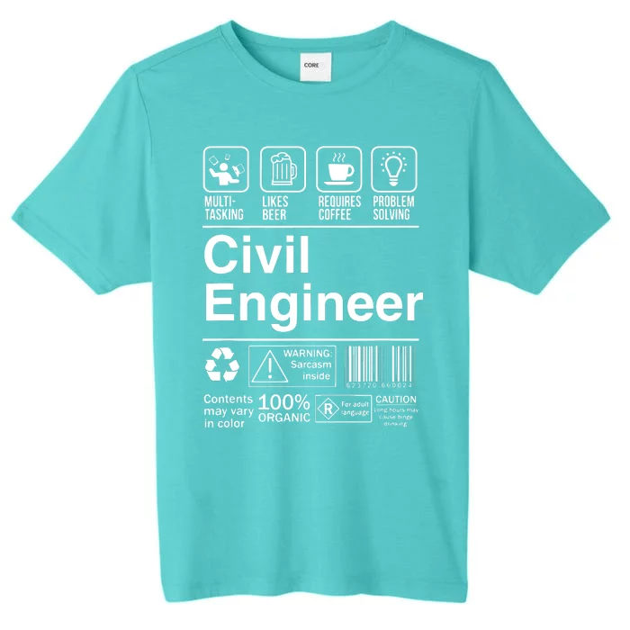 Civil Engineer Product Label Funny Gift ChromaSoft Performance T-Shirt