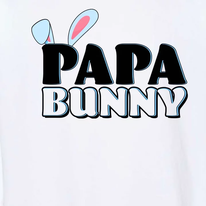 Cute Easter Papa Bunny Matching Family Shirts Garment-Dyed Sweatshirt