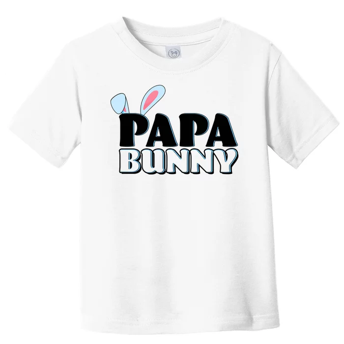 Cute Easter Papa Bunny Matching Family Shirts Toddler T-Shirt