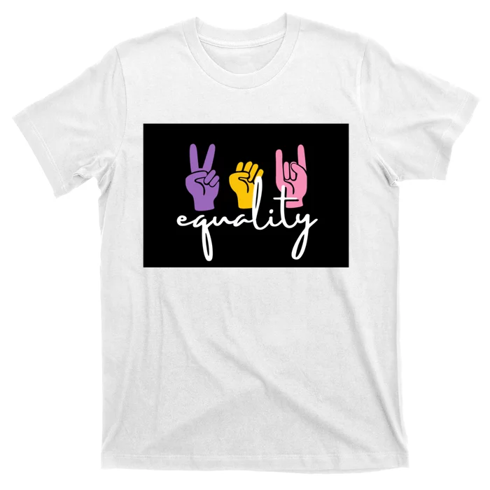 Colorful Equality Pride T T-Shirt