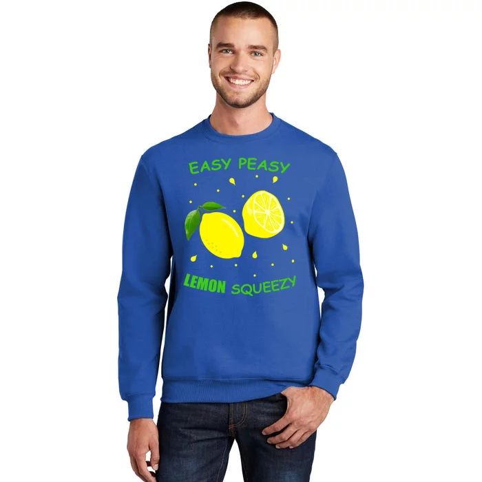 Cute Easy Peasy Lemon Squeezy Fun Summertime Lemonade Lover Gift Tall Sweatshirt