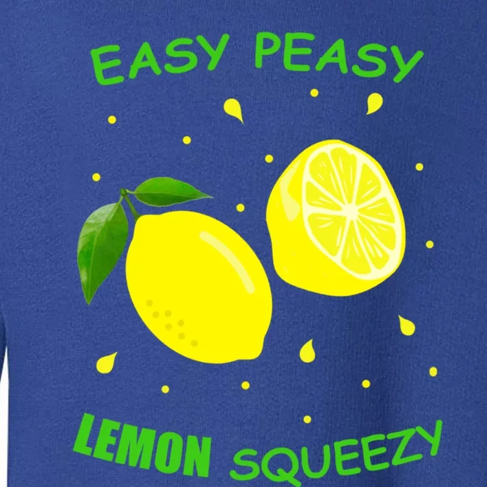 Cute Easy Peasy Lemon Squeezy Fun Summertime Lemonade Lover Gift Toddler Sweatshirt