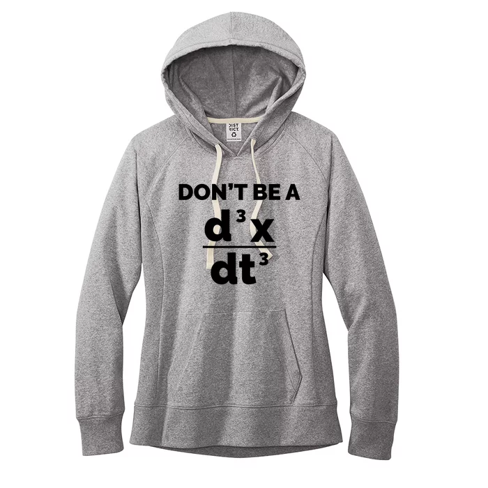 Calculus Equation Pun DonT Be A Jerk Women's Fleece Hoodie