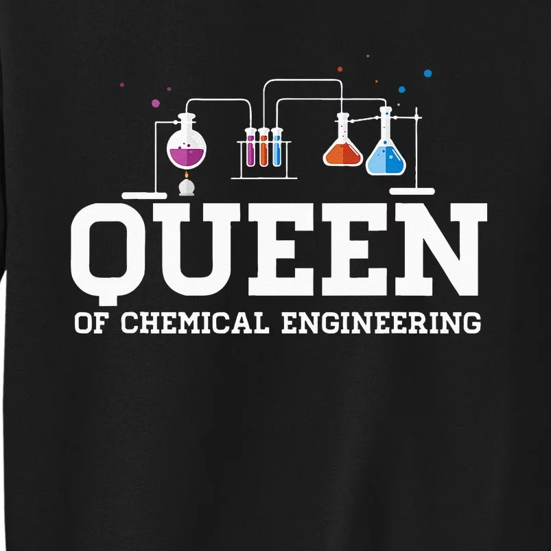 Chemical Engineering Queen Chemical Engineer Outfit Gift Sweatshirt