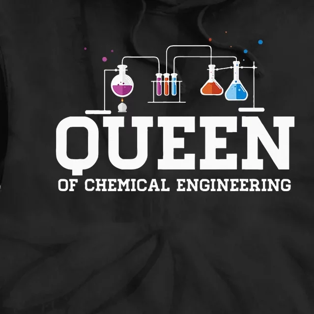 Chemical Engineering Queen Chemical Engineer Outfit Gift Tie Dye Hoodie