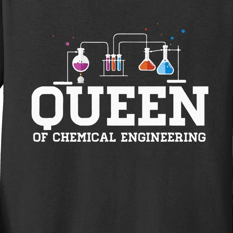 Chemical Engineering Queen Chemical Engineer Outfit Gift Kids Long Sleeve Shirt