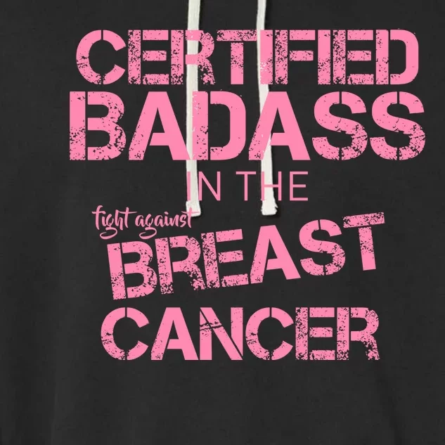 Certified Badass Fight Against Breast Cancer Garment-Dyed Fleece Hoodie