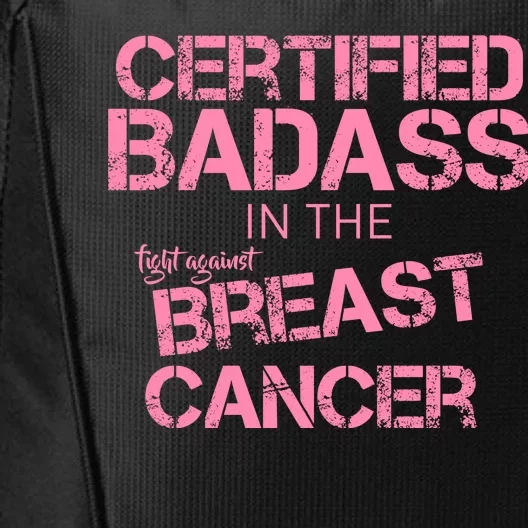 Certified Badass Fight Against Breast Cancer City Backpack