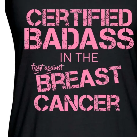 Certified Badass Fight Against Breast Cancer Ladies Essential Flowy Tank