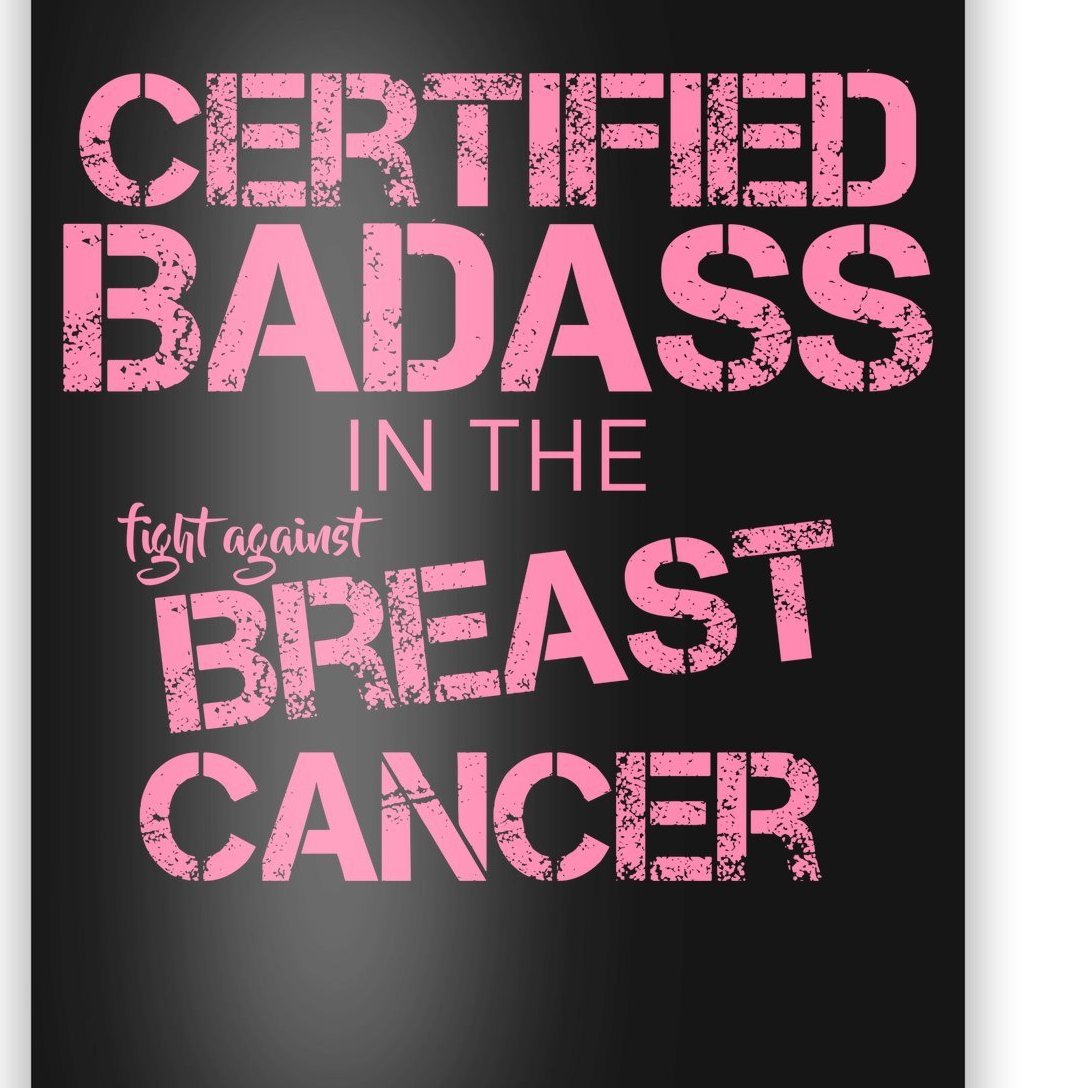 Certified Badass Fight Against Breast Cancer Poster Teeshirtpalace